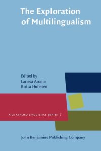 cover of the book The Exploration of Multilingualism: Development of research on L3, multilingualism and multiple language acquisition (Aila Applied Linguistics Series)