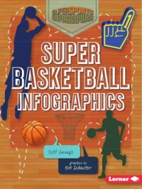 cover of the book Super basketball infographics