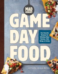 cover of the book Mad hungry. game day food