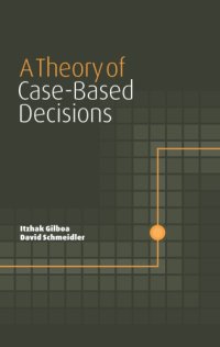 cover of the book A Theory of case-based decisions