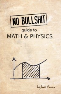 cover of the book No bullshit guide to math & physics