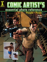 cover of the book Comic artist's essential photo reference: people + poses