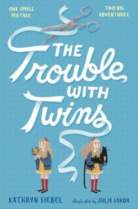 cover of the book The Trouble with Twins