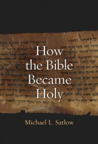 cover of the book How the Bible became holy