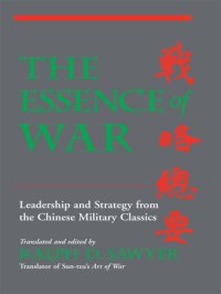 cover of the book The Essence of war: leadership and strategy from the Chinese military classics