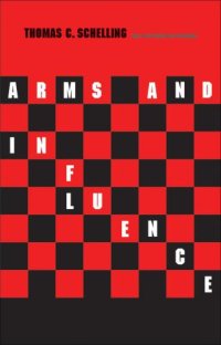 cover of the book Arms and Influence