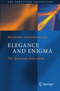 cover of the book Elegance and enigma: the quantum interviews