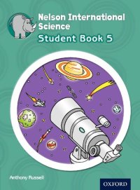 cover of the book Nelson International Science Student Book 5 (International Primary)