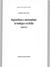 cover of the book Regionalismo e autonomismo in Sardegna e in Sicilia (1848-1914)