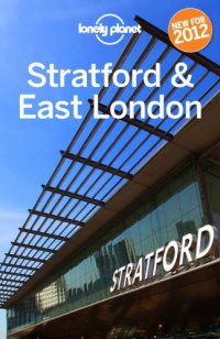 cover of the book Lonely Planet Stratford & East London 2012