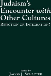 cover of the book Judaism's encounter with other cultures: rejection or integration?