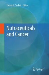 cover of the book Nutraceuticals and Cancer