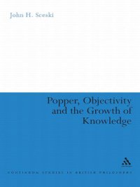 cover of the book Popper, Objectivity and the Growth of Knowledge