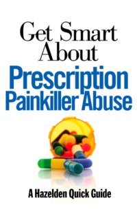 cover of the book Get Smart About Prescription Painkiller Abuse