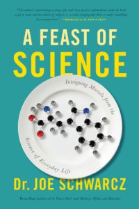 cover of the book Feast of science: intriguing morsels from the science of everyday life