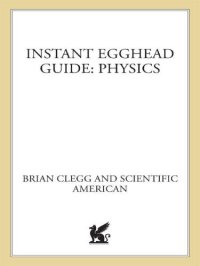 cover of the book Instant Egghead Guide: Physics (Instant Egghead Guides)