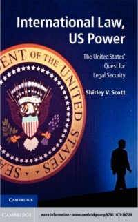 cover of the book International Law, US Power: the United States' Quest for Legal Security