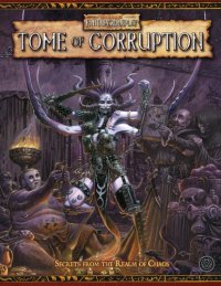 cover of the book Tome of corruption: secrets from the realm of chaos