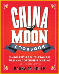 cover of the book China Moon cookbook