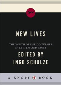 cover of the book New lives: the youth of Enrico Türmer in letters and prose