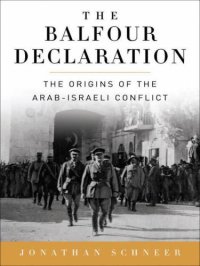 cover of the book The balfour declaration: the origins of the arab-israeli conflict