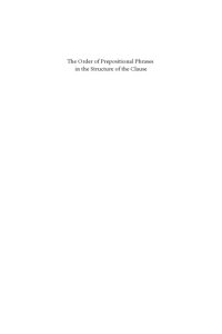 cover of the book The order of prepositional phrases in the structure of the clause