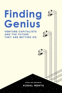 cover of the book Finding Genius: Venture Capital and the Future it is Betting on