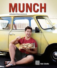 cover of the book Munch: [#trendygoodfood]