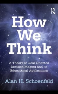 cover of the book How we think: a theory of goal-oriented decision making and its educational applications