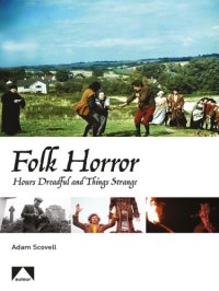 cover of the book Folk horror: hours dreadful and things strange