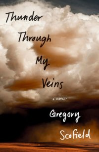 cover of the book Thunder through my veins: a memoir