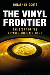 cover of the book The Vinyl Frontier: The Story of the Voyager Golden Record