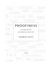 cover of the book Proofiness: How You're Being Fooled by the Numbers