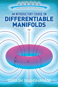 cover of the book An Introductory Course on Differentiable Manifolds