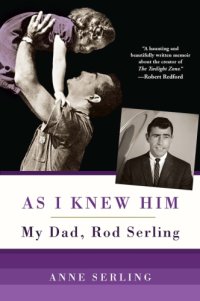 cover of the book As I knew him: my dad, Rod Serling