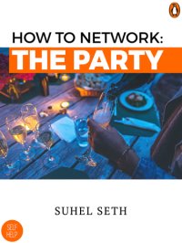 cover of the book How To Network: The Party