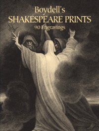 cover of the book Boydell's Shakespeare Prints: 90 Engravings