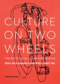 cover of the book Culture on two wheels: the bicycle in literature and film