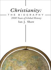 cover of the book Christianity: the biography