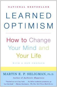 cover of the book Learned Optimism: How to Change Your Mind and Your Life