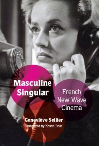 cover of the book Masculine singular: French New Wave cinema