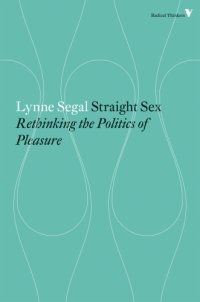 cover of the book Straight sex: rethinking the politics of pleasure