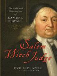 cover of the book Salem witch judge: the life and repentance of Samuel Sewall