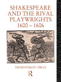 cover of the book Shakespeare and the Rival Playwrights, 1600-1606