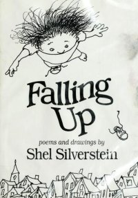 cover of the book Falling up: poems & drawings by Shel Silverstein