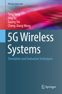 cover of the book 5G Wireless Systems: Simulation and Evaluation Techniques