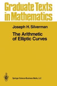 cover of the book The Arithmetic of Elliptic Curves