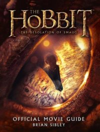 cover of the book The Hobbit, the desolation of Smaug: official movie guide