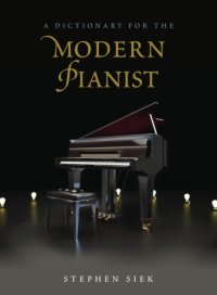 cover of the book A dictionary for the modern pianist