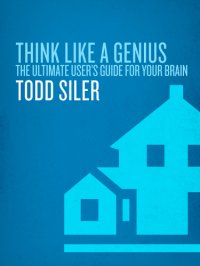 cover of the book Think like a genius: use your creativity in ways that will enrich your life